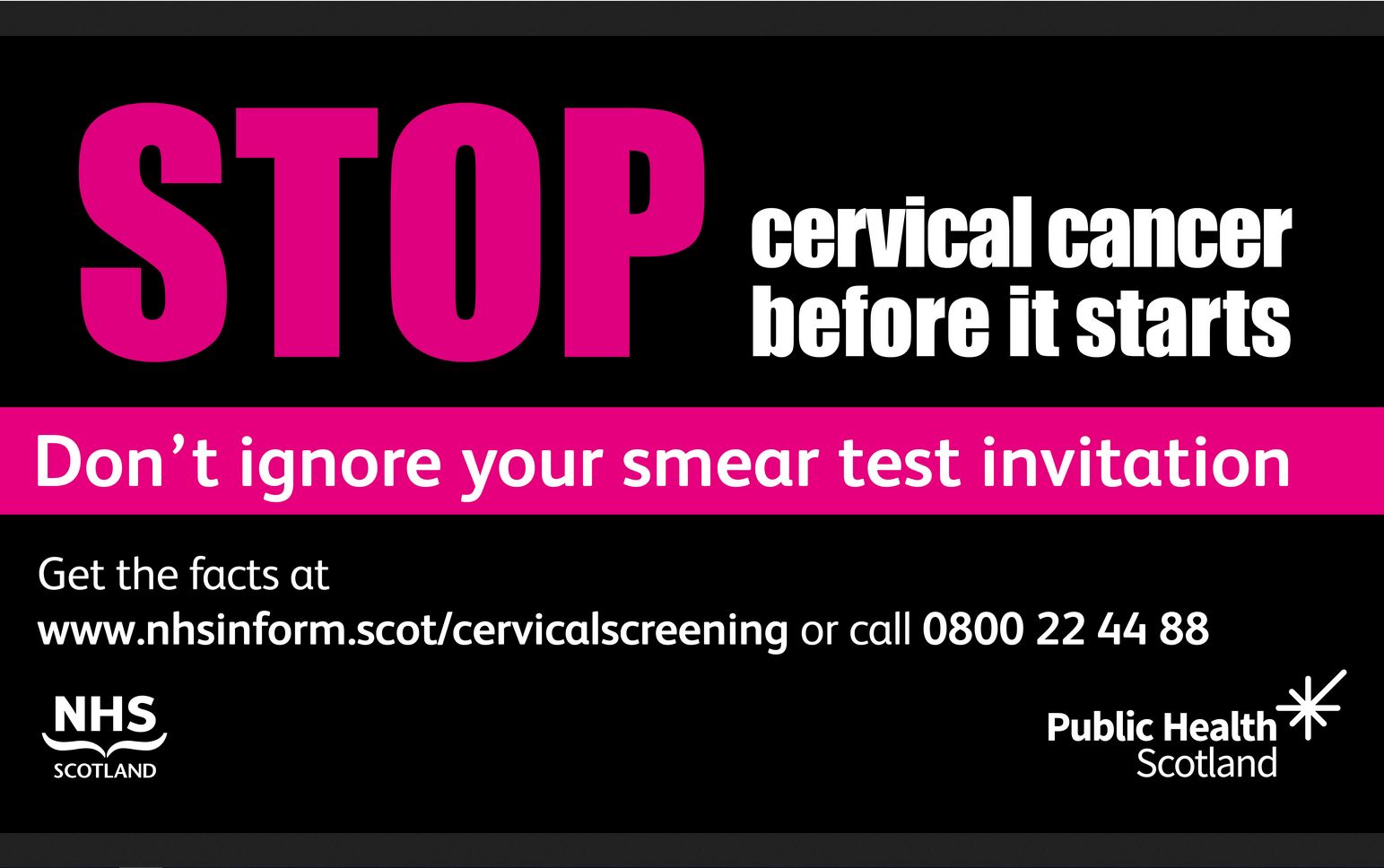 Stop cervical cancer before it starts, don't ignore your smear test invitation.