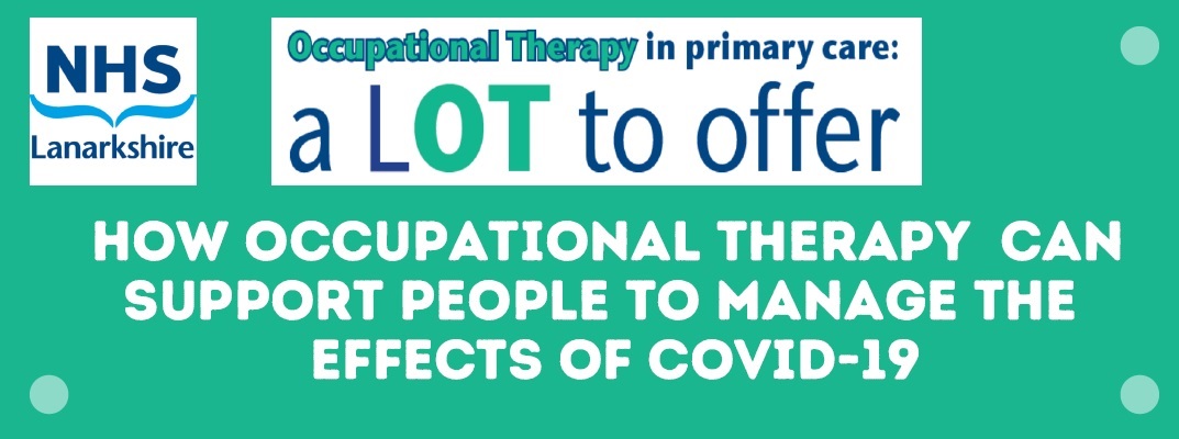 How occupatonal therapy can support people to manage the effects of COVID-19