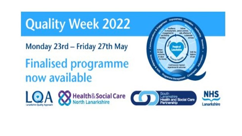 It’s the return of Quality Week! NHS Lanarkshire