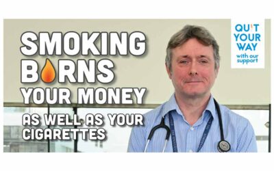 Smoking burns your money as well as your cigarettes