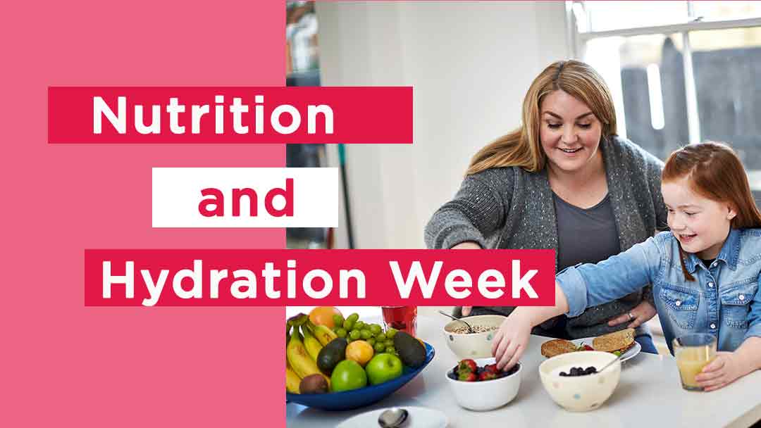 Nutrition and Hydration Week