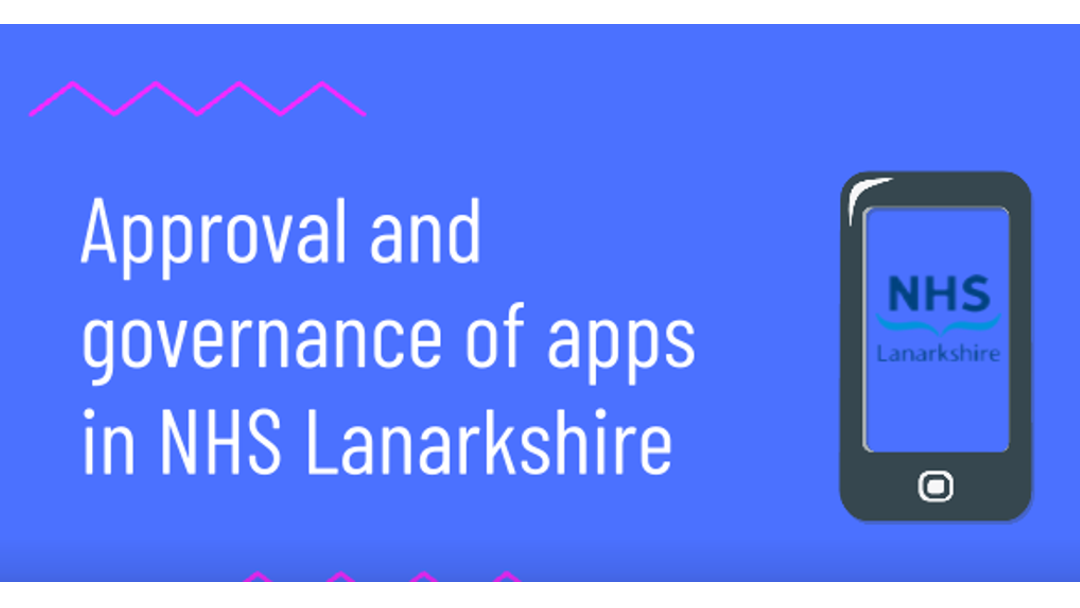 Approval and governance of apps in NHS Lanarkshire