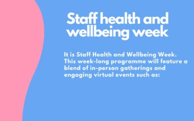 It is Staff Health and Wellbeing Week