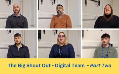 Digital team receive ‘bumper’ Big Shout Out – Part Two