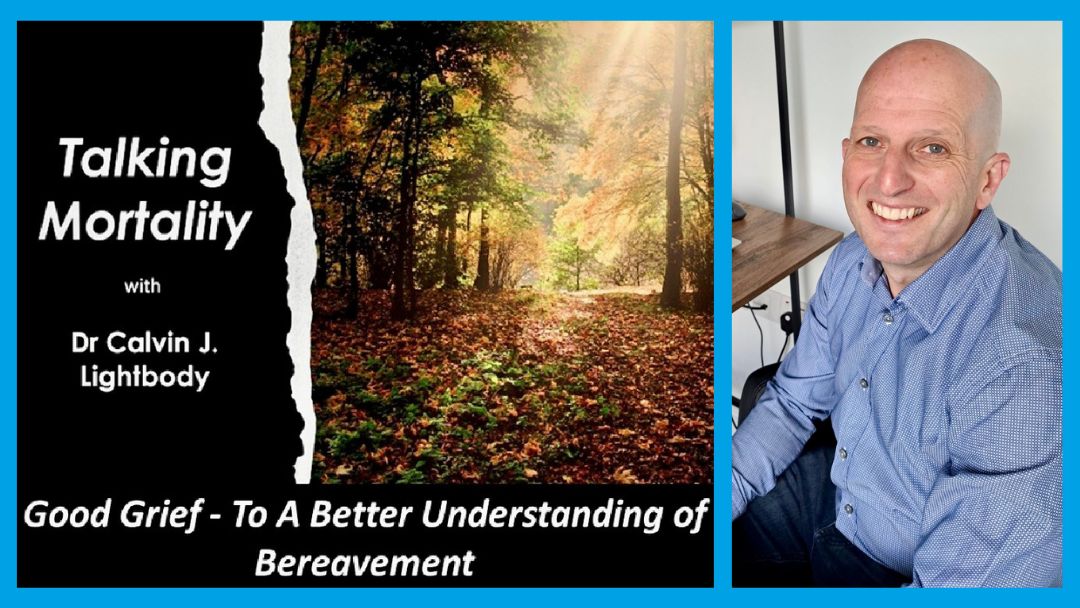 Bereavement expert staff join consultant Calvin on his podcast