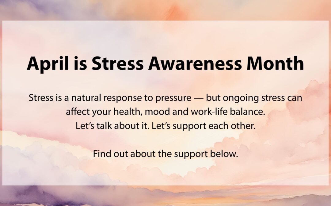Take a moment for you – Stress Awareness Month workshops