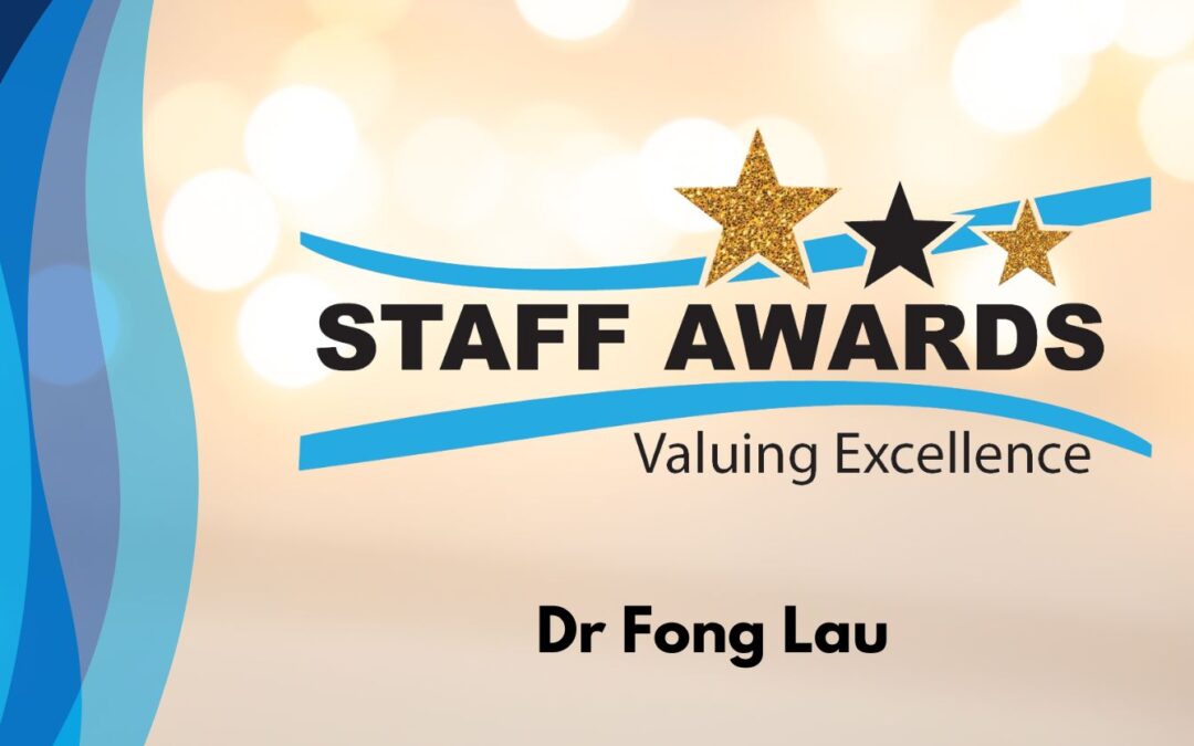 Staff Awards finalist – Dr Fong Lau