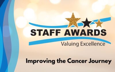 Staff Awards finalist – Improving the Cancer Journey Team