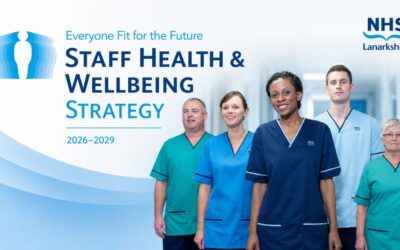 NHS Lanarkshire launches new Staff Health and Wellbeing Strategy to support a healthier, more resilient workforce